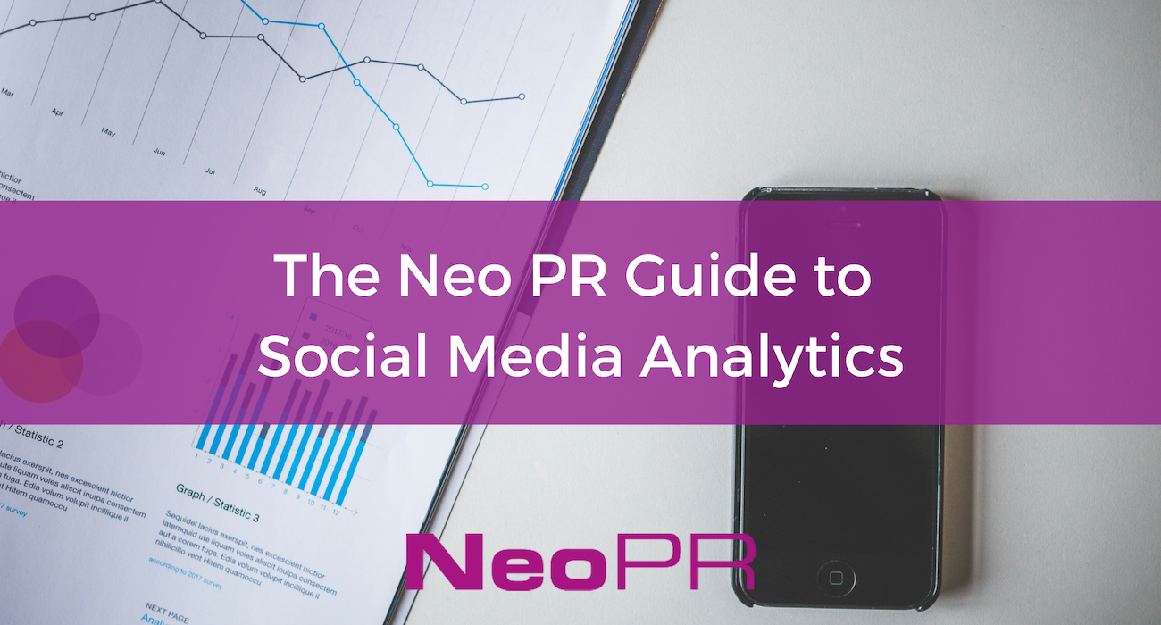 Desk with charts and graphs. "The Neo PR Guide to Social Media Analytics."