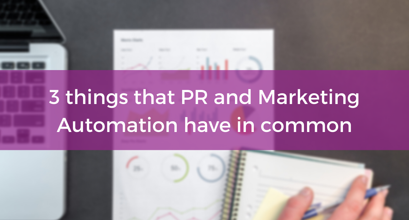 3 things PR and marketing automation have in common