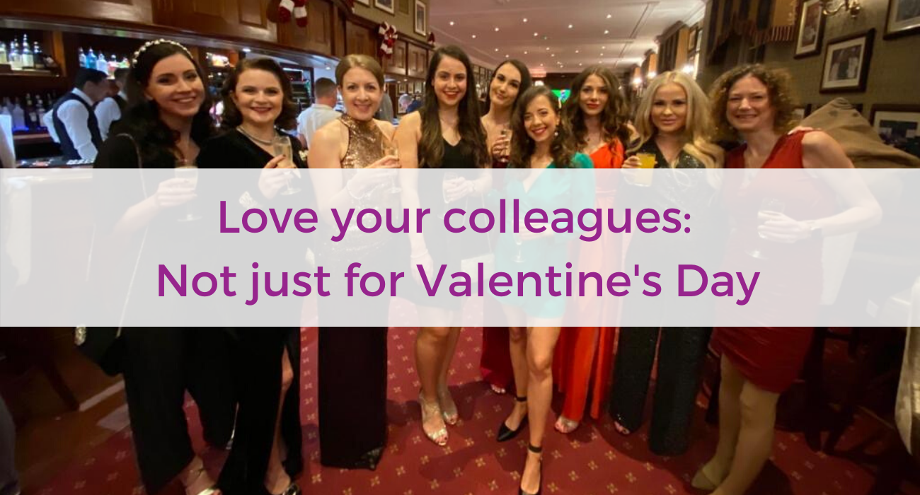 Love your colleagues: Not just for Valentine's Day